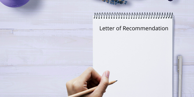 How to Write a Letter of Recommendation